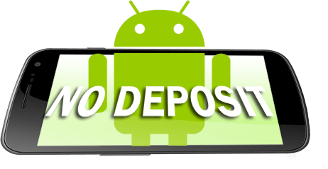 Android Mobile Casinos No Deposit Bonus